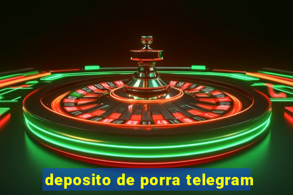 deposito de porra telegram